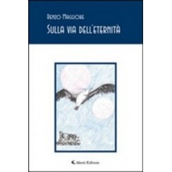 sulla via dell'eternità ( Libro Digitale ) sulla via dell'eternità ( Libro Digitale )